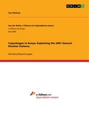 Cover von Copenhagen in Kenya: Explaining the 2007 General Election Violence