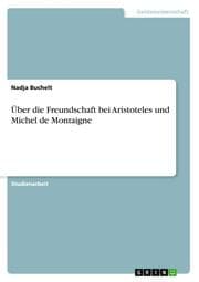 Cover von Über die Freundschaft bei Aristoteles und Michel de Montaigne
