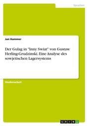Cover von Der Gulag in 'Inny Swiat' von Gustaw Herling-Grudzinski.Eine Analyse des sowjetischen Lagersystems