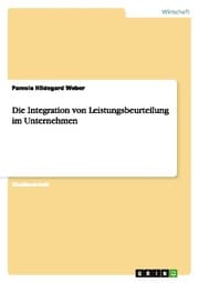 Cover von Die Integration von Leistungsbeurteilung im Unternehmen