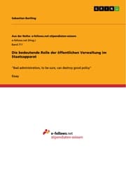 Cover von Die bedeutende Rolle der öffentlichen Verwaltung im Staatsapparat