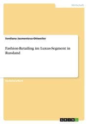 Cover von Fashion-Retailing im Luxus-Segment in Russland