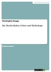Cover von Die Moche-Kultur.Götter und Mythologie
