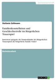 Cover von Familienkonstellation und Geschlechterrolle im Bürgerlichen Trauerspiel