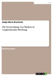Cover von Die Verwendung von Marken in vergleichender Werbung