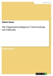 Cover von Die Organisationsdiagnose: Untersuchung mit Fallstudie