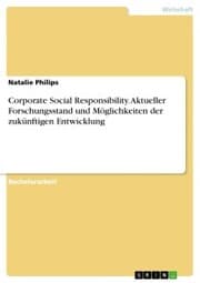 Cover von Corporate Social Responsibility. Aktueller Forschungsstand und Möglichkeiten der zukünftigen Entwicklung