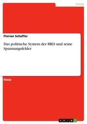 Cover von Das politische System der BRD und seine Spannungsfelder