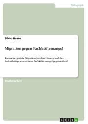 Cover von Migration gegen Fachkräftemangel