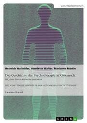 Cover von Die Geschichte der Psychotherapie in Österreich