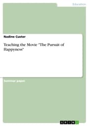 Cover von Teaching the Movie 'The Pursuit of Happyness'