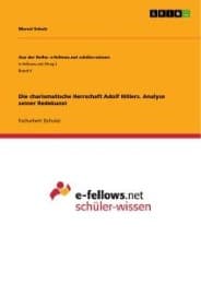 Cover von Die charismatische Herrschaft Adolf Hitlers. Analyse seiner Redekunst