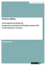 Cover von Leistungsbeurteilung im kompetenzorientierten Religionsunterricht an Beruflichen Schulen