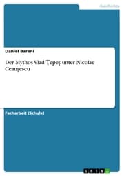 Cover von Der Mythos Vlad ¿epe¿ unter Nicolae Ceau¿escu