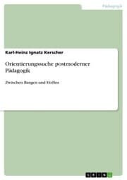 Cover von Orientierungssuche postmoderner Pädagogik