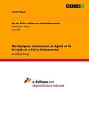 Cover von The European Commission as Agent of its Pricipals or a Policy Entrepreneur