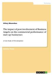 Cover von The impact of post involvement of Business Angels on the commercial performance of start up businesses