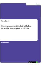 Cover von Stressmanagement im Betrieblichen Gesundheitsmanagement (BGM)