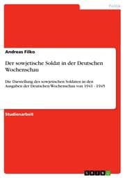 Cover von Der sowjetische Soldat in der Deutschen Wochenschau