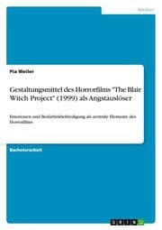 Cover von Gestaltungsmittel des Horrorfilms 'The Blair Witch Project' (1999) als Angstauslöser