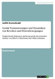 Cover von Soziale Voraussetzungen und Dynamiken von Revolten und Protestbewegungen