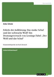 Cover von Fabeln der Aufklärung. Das starke Schaf und der schwache Wolf? Ein Deutungsversuch von Lessings Fabel Der Wolf und das Schaf