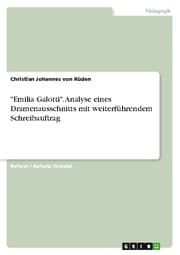 Cover von 'Emilia Galotti'.Analyse eines Dramenausschnitts mit weiterführendem Schreibauftrag