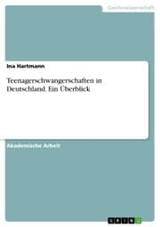 Cover von Teenagerschwangerschaften in Deutschland. Ein Überblick