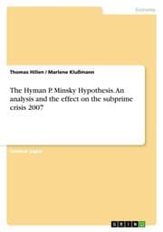 Cover von The Hyman P.Minsky Hypothesis.An analysis and the effect on the subprime crisis 2007
