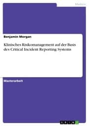 Cover von Klinisches Risikomanagement auf der Basis des Critical Incident Reporting Systems
