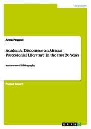 Cover von Academic Discourses on African Postcolonial Literature in the Past 20 Years