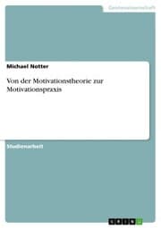 Cover von Von der Motivationstheorie zur Motivationspraxis