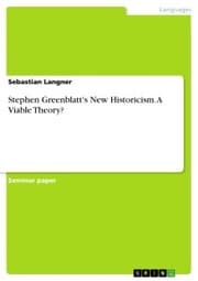 Cover von Stephen Greenblatt's New Historicism. A Viable Theory?