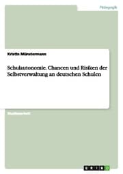 Cover von Schulautonomie.Chancen und Risiken der Selbstverwaltung an deutschen Schulen