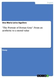 Cover von 'The Portrait of Dorian Gray'. From an aesthetic to a moral value