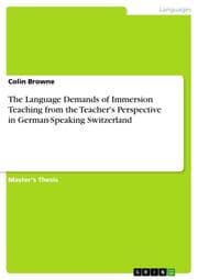 Cover von The Language Demands of Immersion Teaching from the Teacher's Perspective in German-Speaking Switzerland