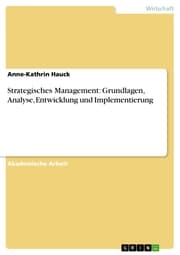 Cover von Strategisches Management: Grundlagen, Analyse, Entwicklung und Implementierung