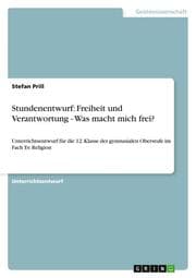 Cover von Stundenentwurf: Freiheit und Verantwortung - Was macht mich frei?
