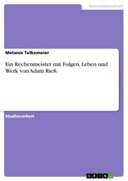 Cover von Ein Rechenmeister mit Folgen. Leben und Werk von Adam Rieß