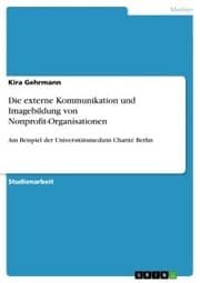Cover von Die externe Kommunikation und Imagebildung von Nonprofit-Organisationen