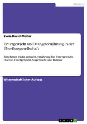 Cover von Untergewicht und Mangelernährung in der Überflussgesellschaft