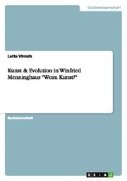 Cover von Kunst & Evolution in Winfried Menninghaus 'Wozu Kunst?'