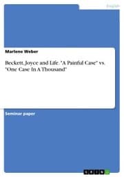 Cover von Beckett, Joyce and Life. 'A Painful Case' vs. 'One Case In A Thousand'