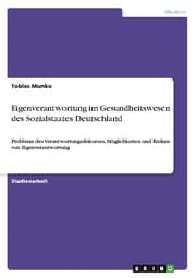 Cover von Eigenverantwortung im Gesundheitswesen des Sozialstaates Deutschland
