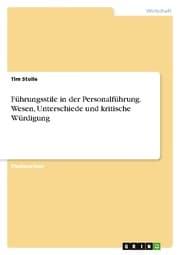 Cover von Führungsstile in der Personalführung.Wesen, Unterschiede und kritische Würdigung
