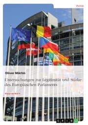Cover von Untersuchungen zur Legitimität und Stärke des Europäischen Parlaments