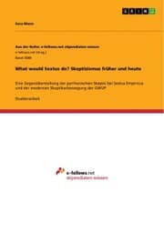 Cover von What would Sextus do? Skeptizismus früher und heute