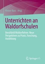 Cover von Unterrichten an Waldorfschulen