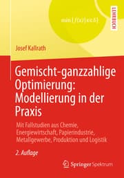 Cover von Gemischt-ganzzahlige Optimierung: Modellierung in der Praxis