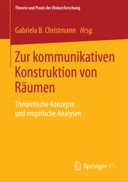 Cover von Zur kommunikativen Konstruktion von Räumen